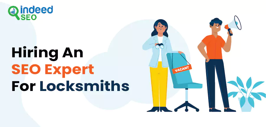 Hiring An SEO Expert For Locksmiths