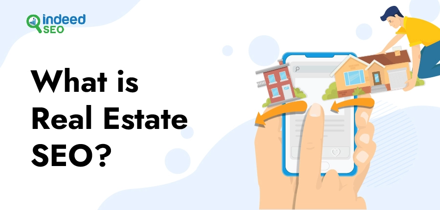 What Is Real Estate SEO