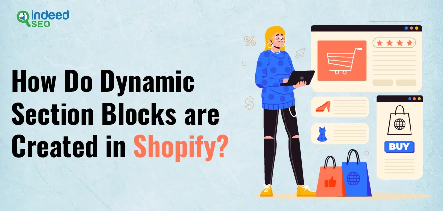 How do dynamic section blocks are created in Shopify?