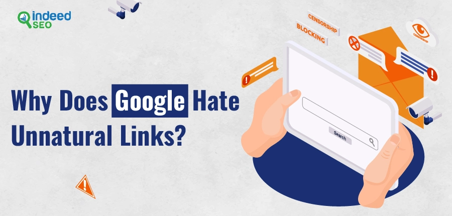 Why does Google Hate Unnatural Links?