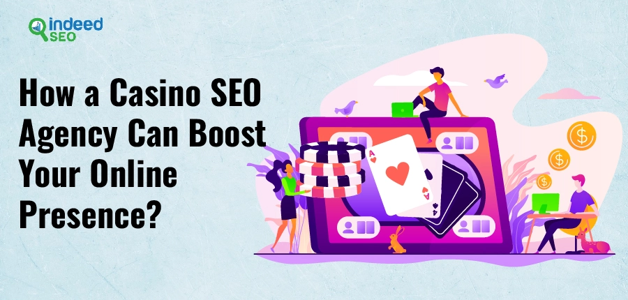 How-a-Casino-SEO-Agency-Can-Boost-Your-Online-Presence