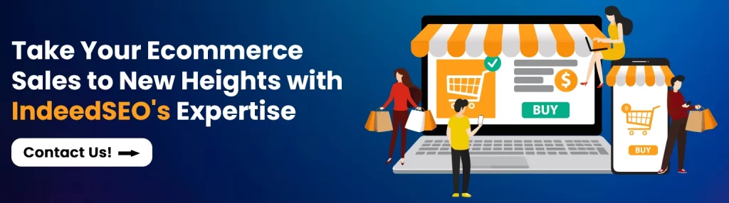 Tale you ecommerce sales to new heights with IndeedSEO's expertise