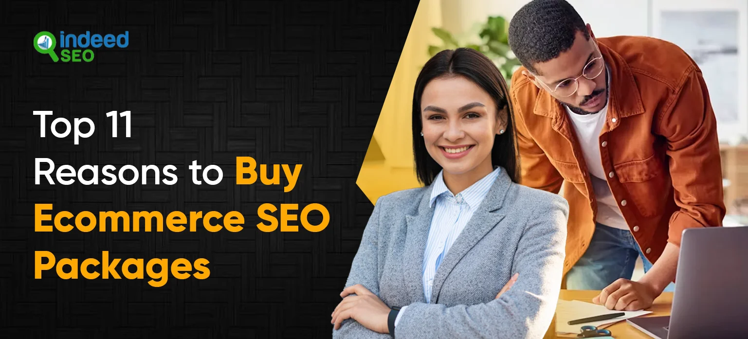 Top 11 Reasons to Buy Ecommerce SEO Packages in 2026
