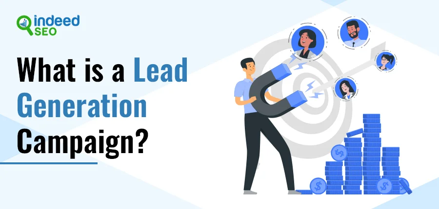 What is A Lead Generation Campaign