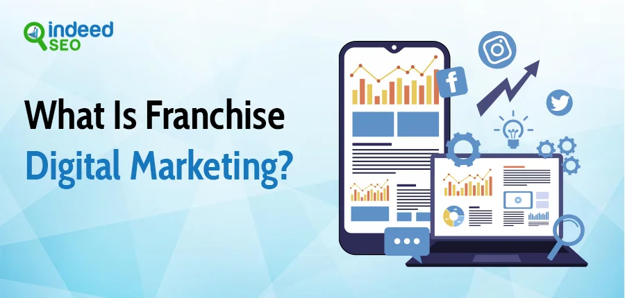 What is Franchise Digital Marketing