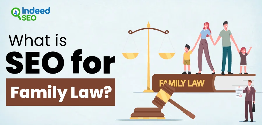 What is SEO for Family Law?
