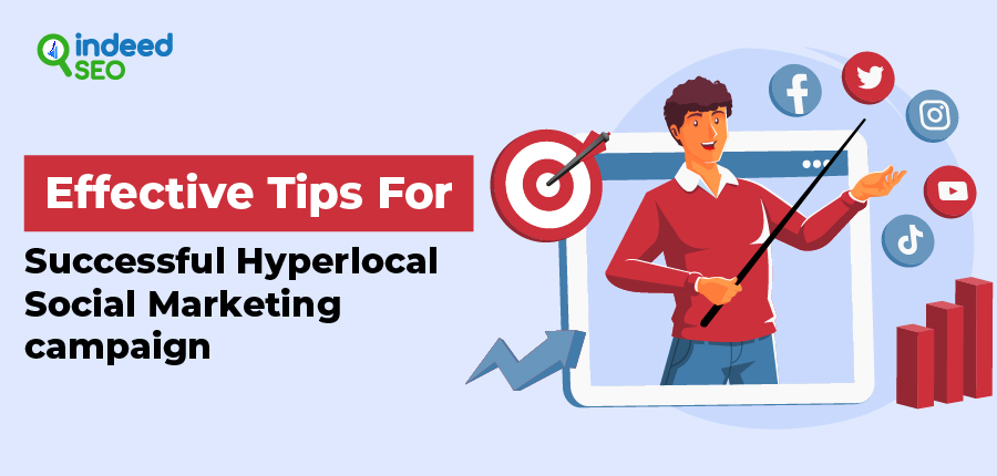 Effective Tips For Hyperlocal Social Marketing Campaign