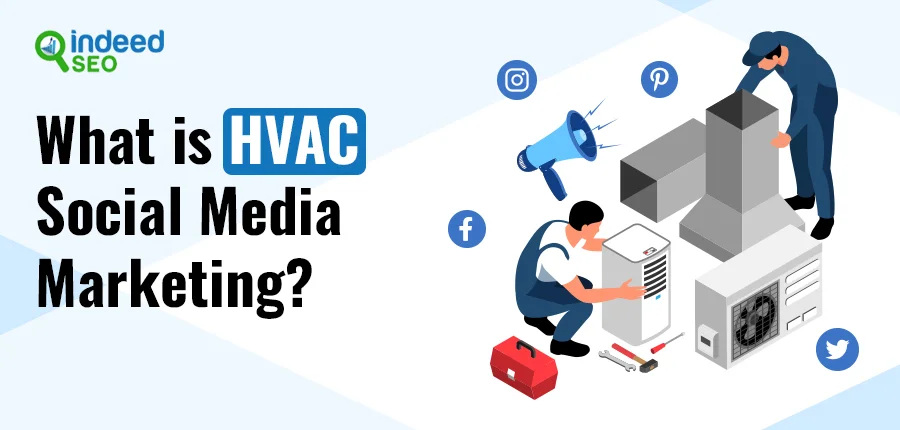 What is HVAC Social Media Marketing