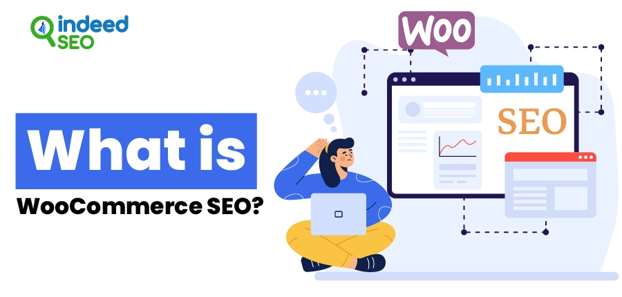 What is WooCommerce SEO?