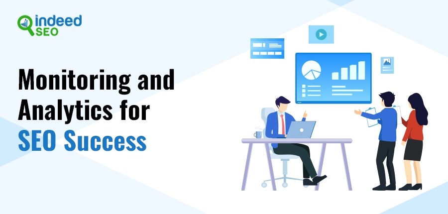 Monitoring and Analytics for SEO Success