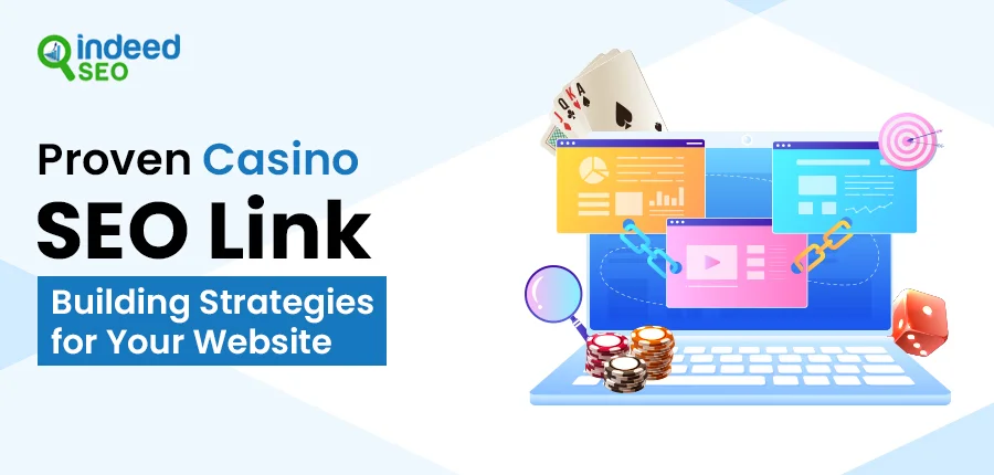Proven Casino Link Building Strategies