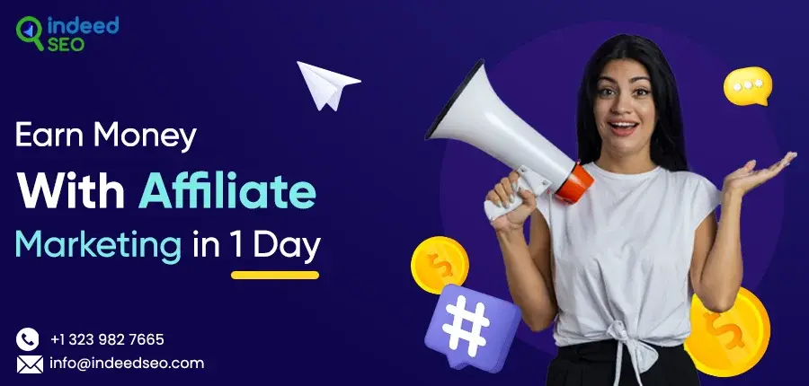 Earn Money with Affiliate Marketing in 1 Day