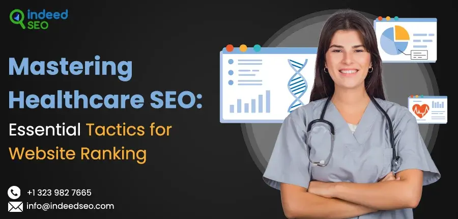 Mastering Healthcare SEO_ Essential Tactics for Website Ranking