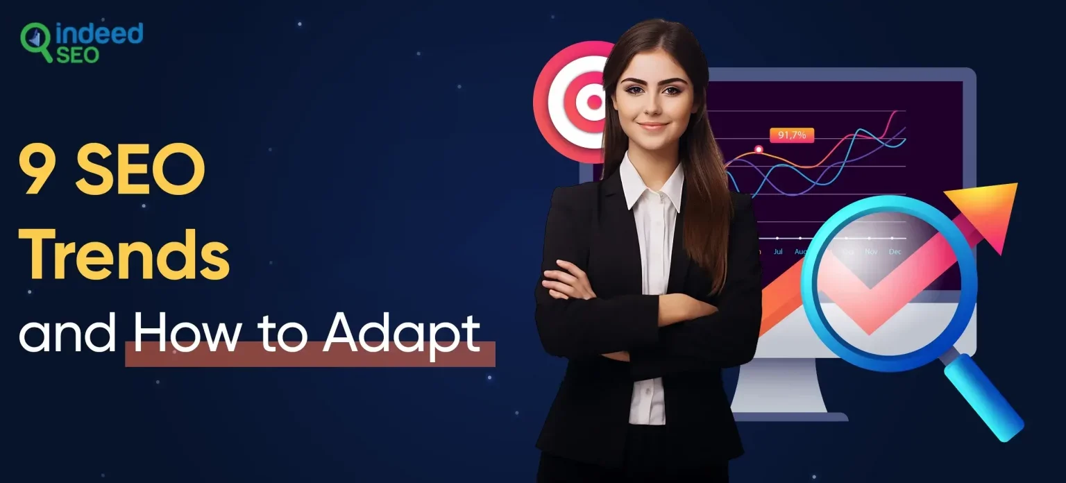 9 SEO Trends and How to Adapt