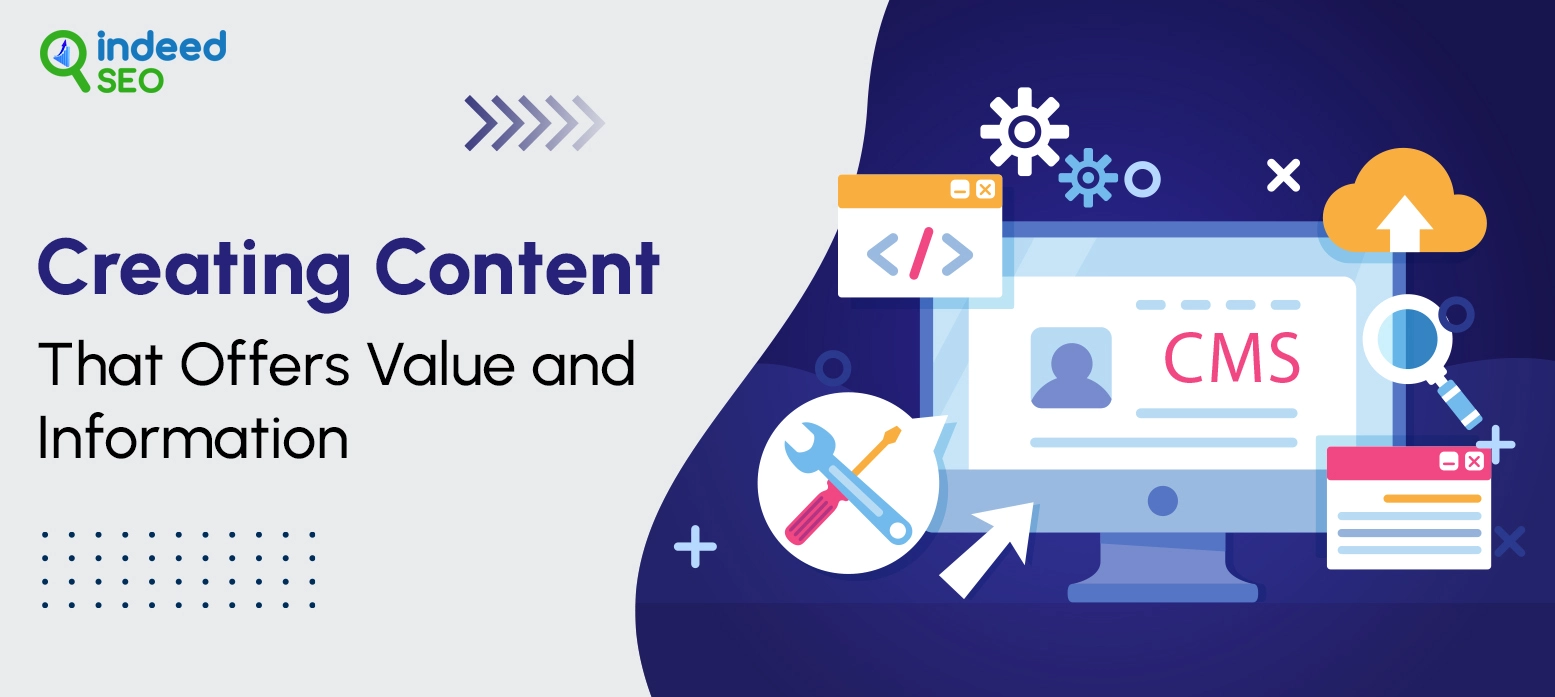 Creating Content That Offers Value and Information