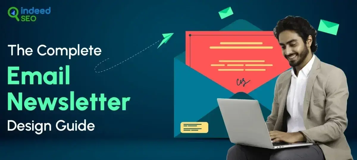 The Complete Email Newsletter Design Guide