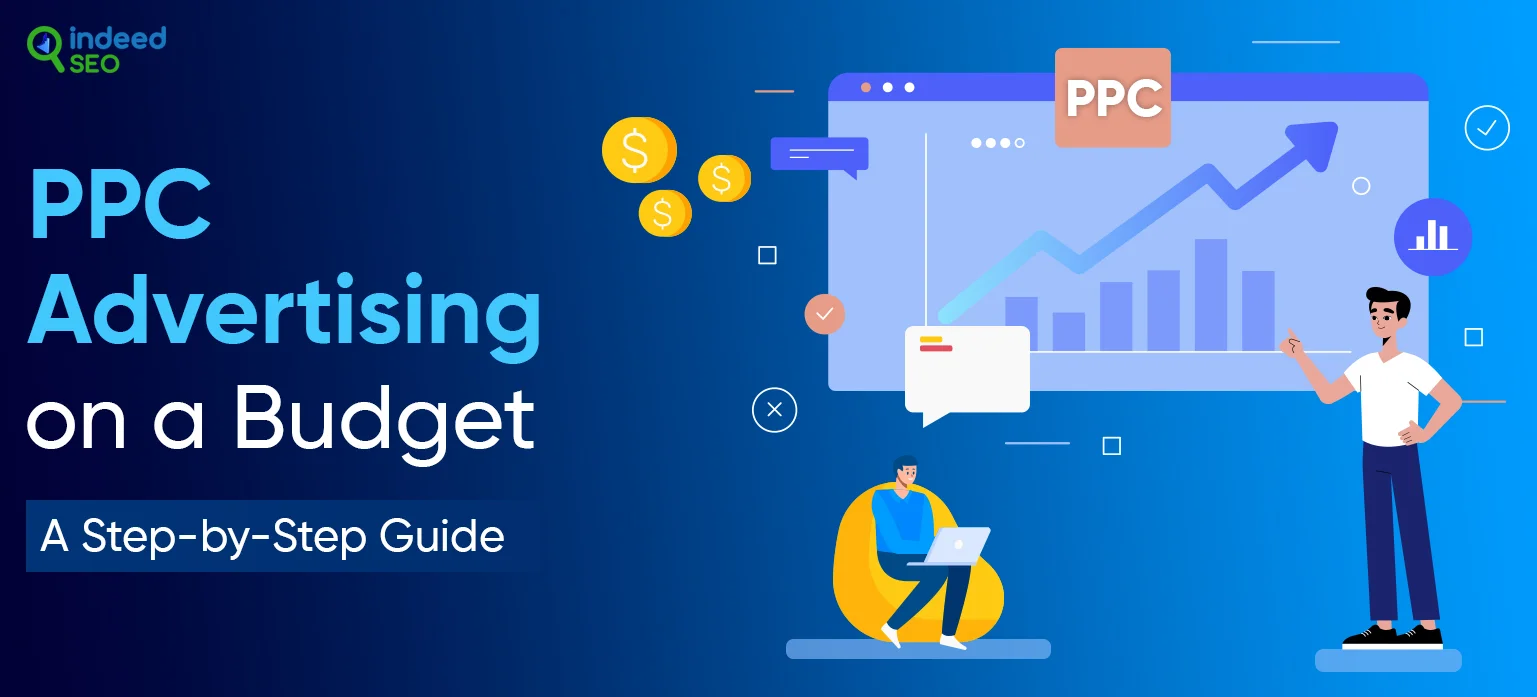 PPC Advertising on a Budget - A Step-by-Step Guide