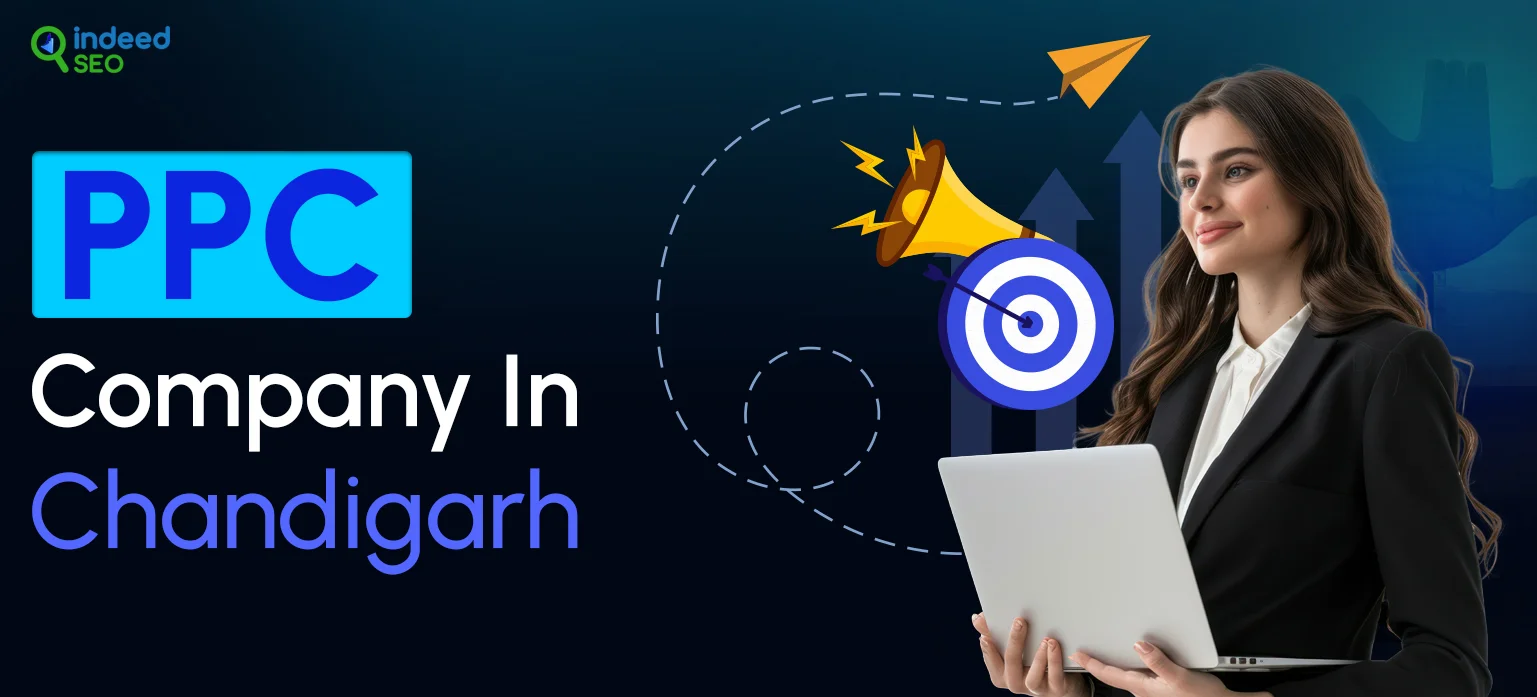 PPC Company In Chandigarh - IndeedSEO