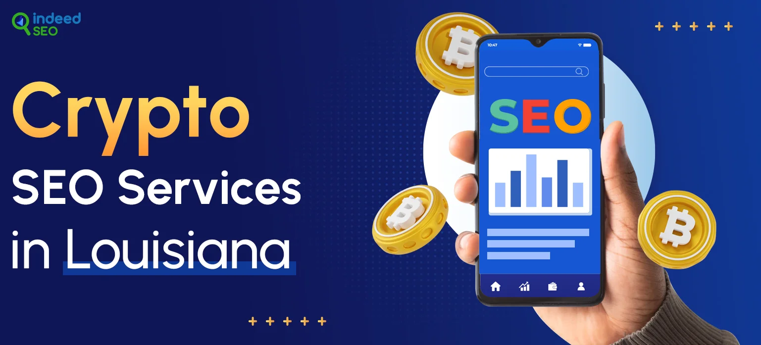 Crypto SEO Services in Louisiana