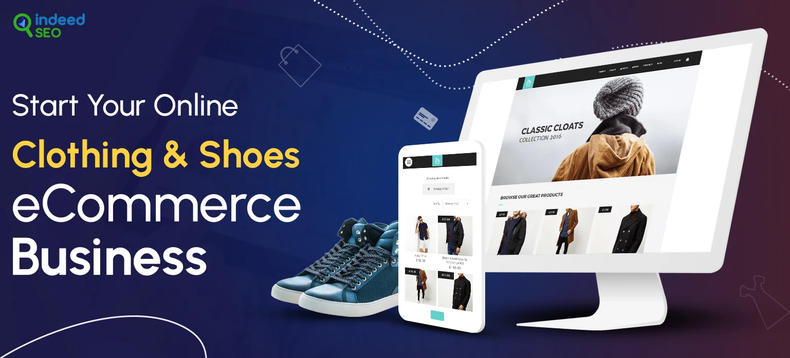 Start Your Online Clothing & Shoes Ecommerce Business