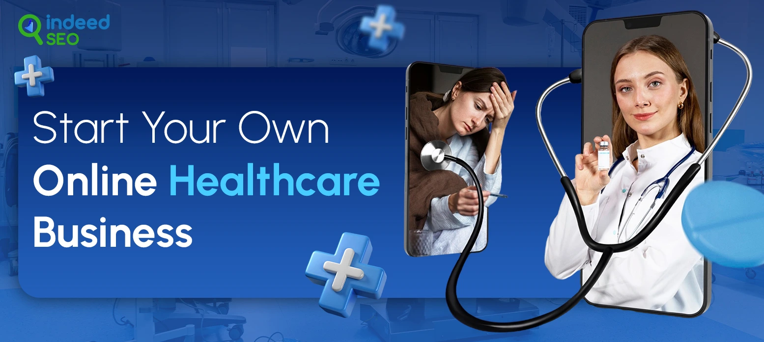 Start your own Online Healthcare Business