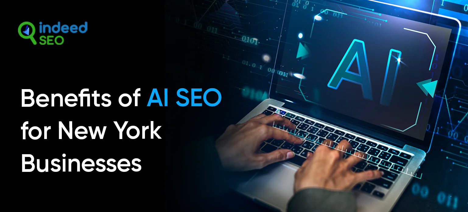 Benefits of AI SEO for New York Businesses