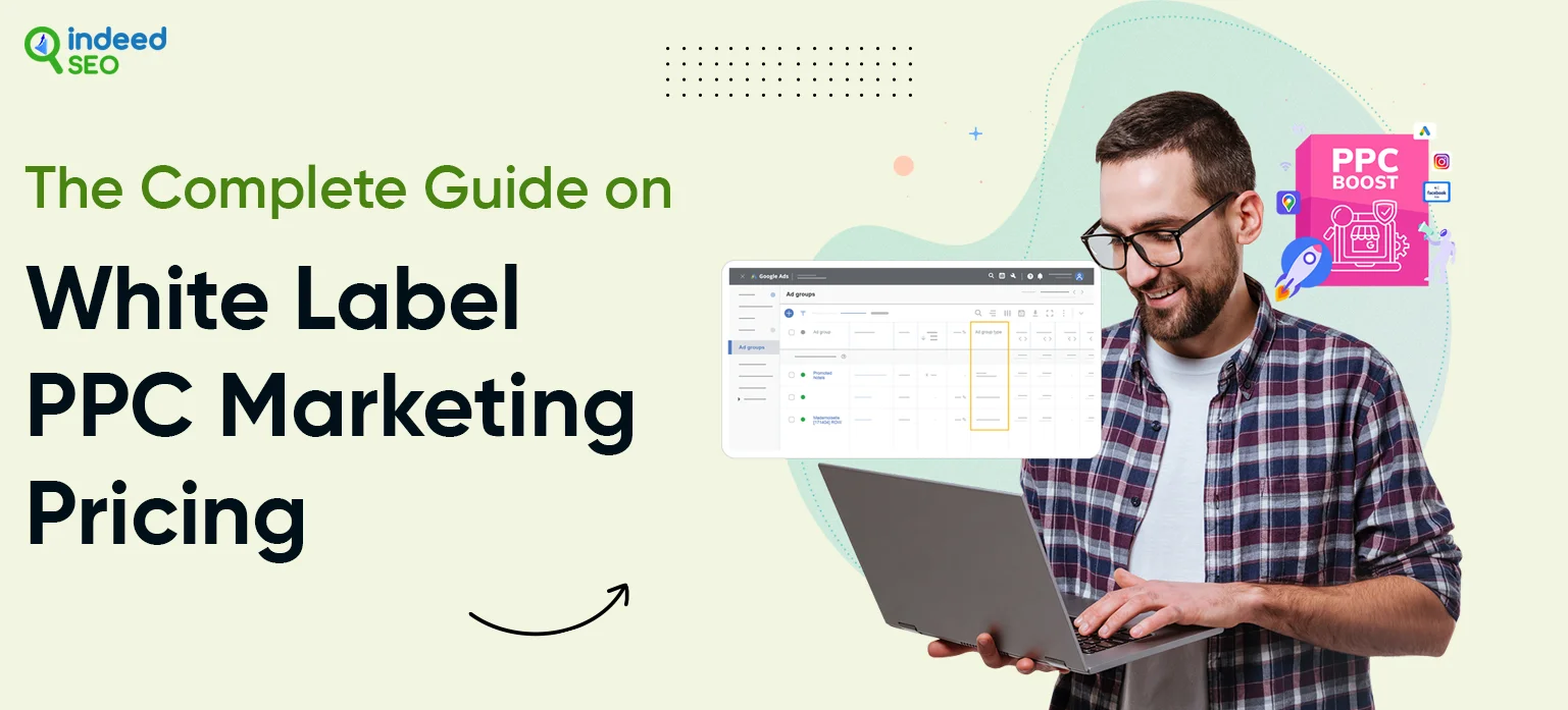 The Complete Guide on White Label PPC Marketing Pricing