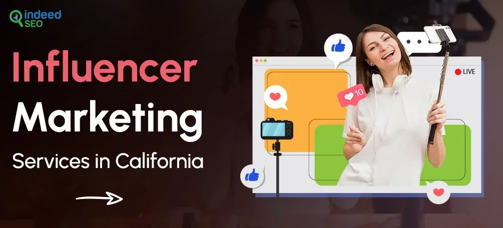 Influencer Marketing Services in California