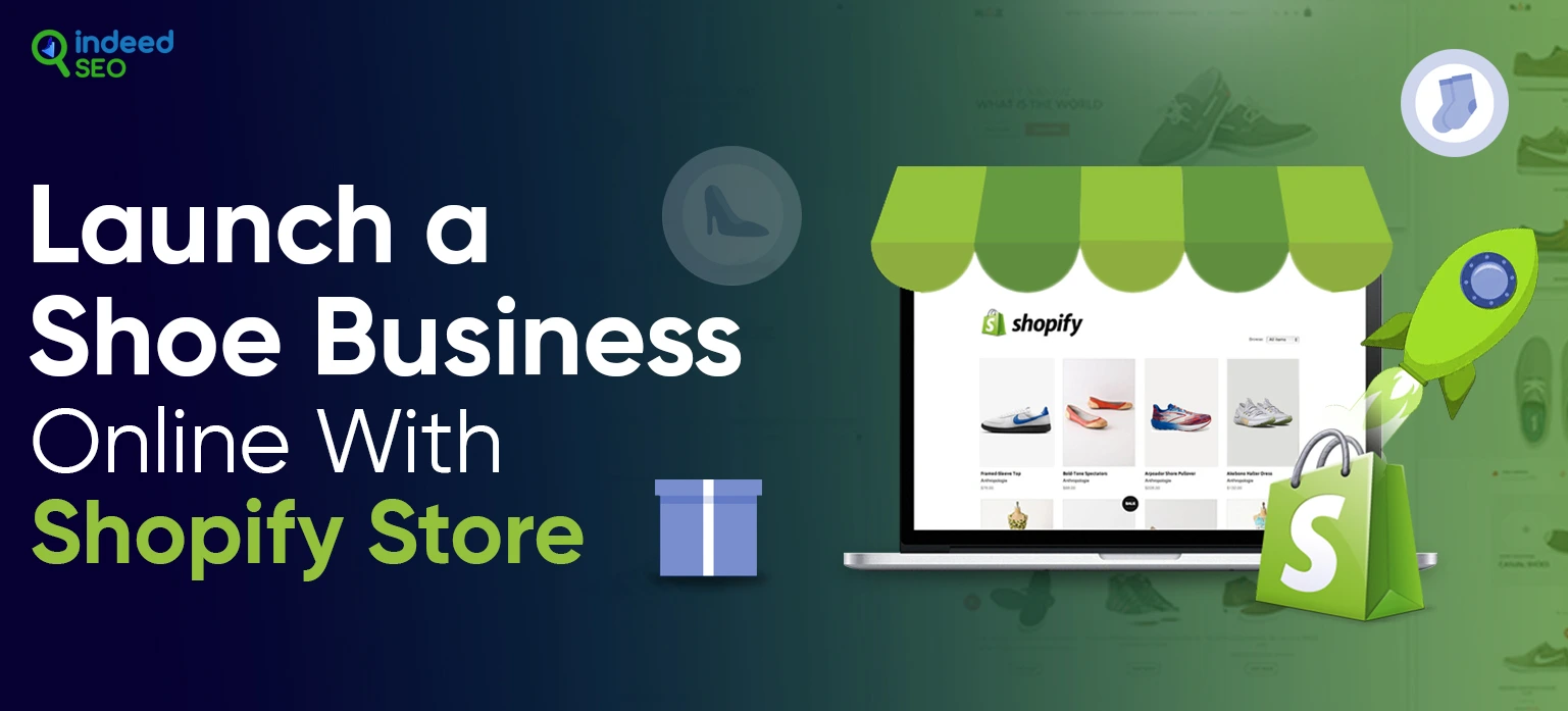 Launch a Shoe Business Online With Shopify Store