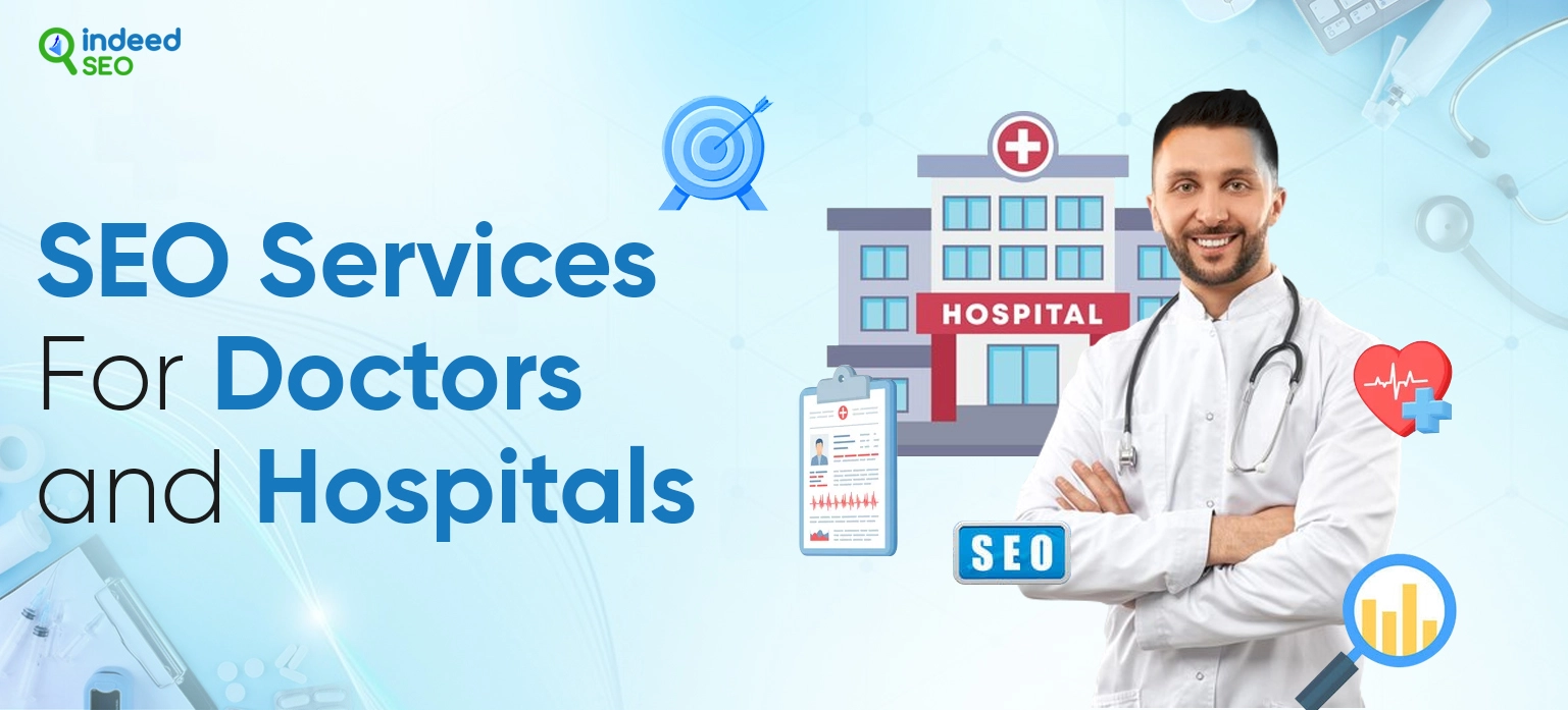 SEO Services For Doctors and Hospitals