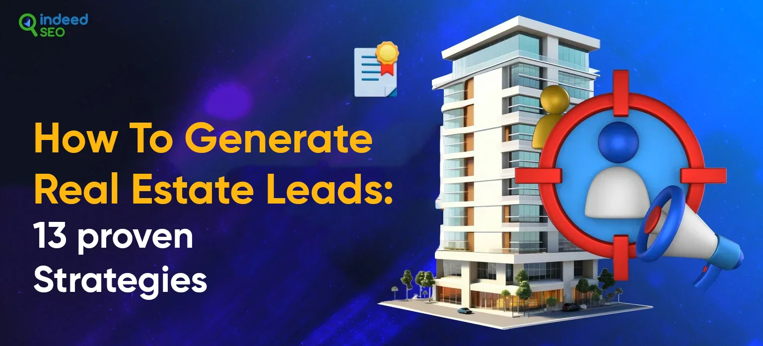 How-To-Generate-Real-Estate-Leads_-13-Strategies