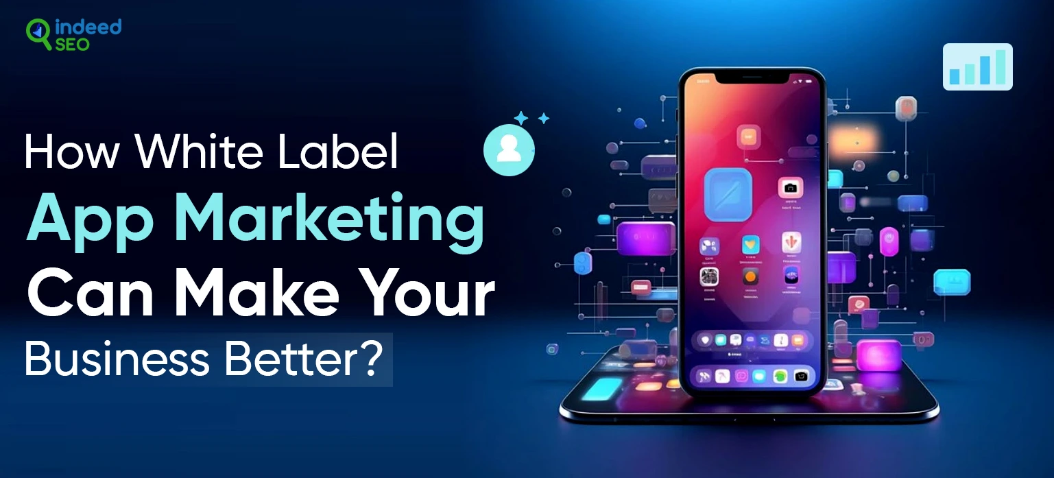 How White Label App Marketing Can Make Your Business Better