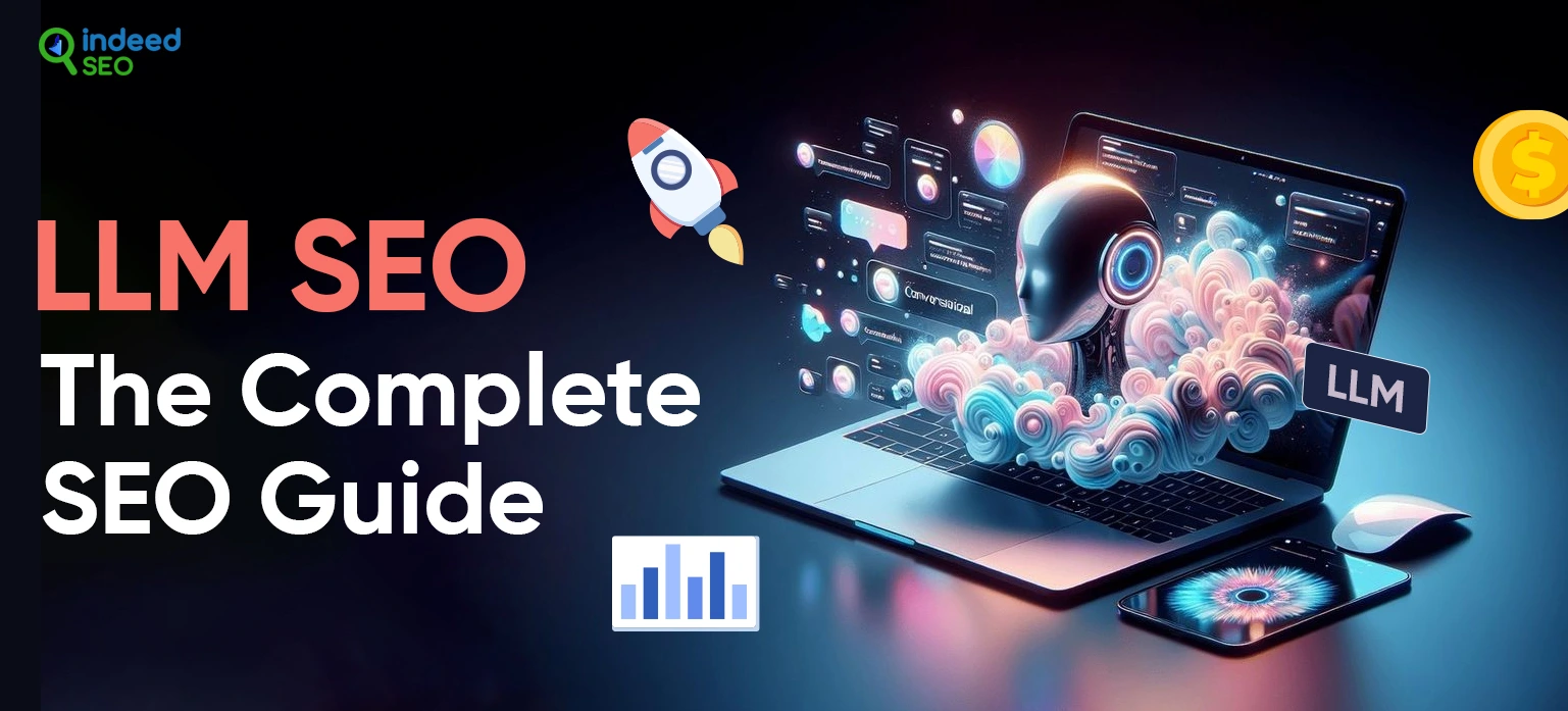 LLM SEO - The Complete SEO Guide