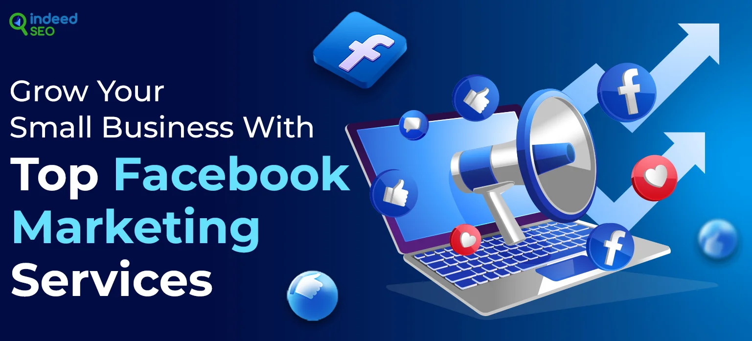 Grow Your Small Business With Top Facebook Marketing Services