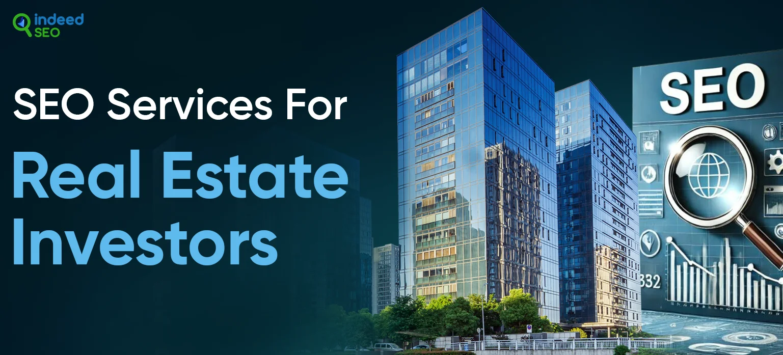 SEO Services For Real Estate Investors
