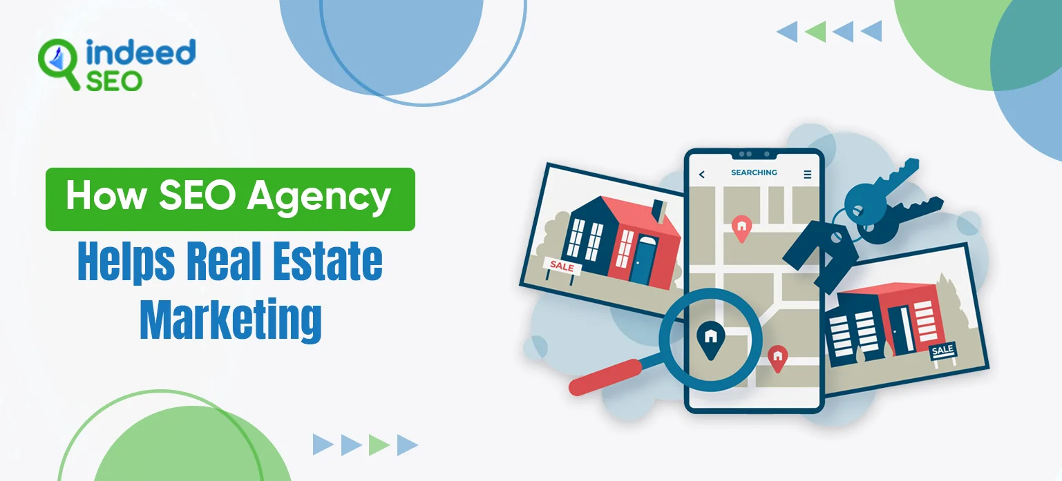 How SEO Agency Helps Real Estate Marketing