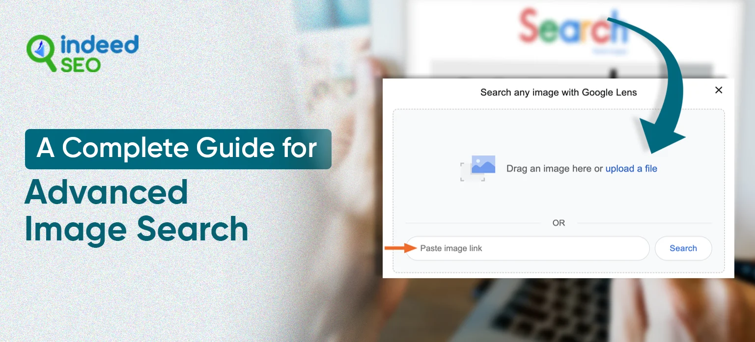A Complete Guide for Advanced Image Search