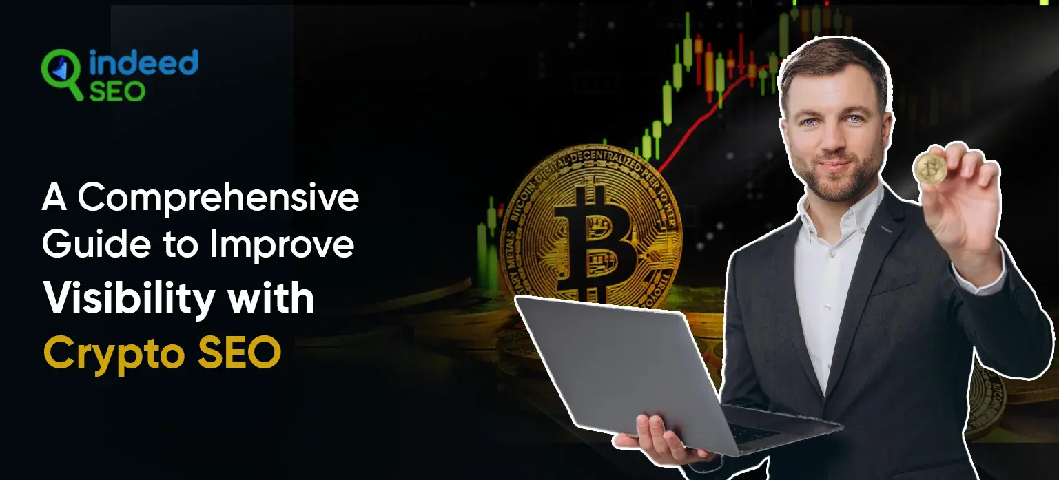 A Comprehensive Guide to Improve Visibility with Crypto SEO