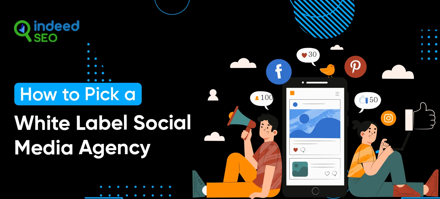 How to Pick a White Label Social Media Agency