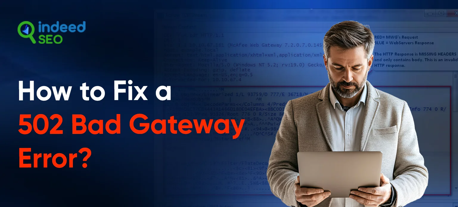 Fix a 502 Bad Gateway Error?