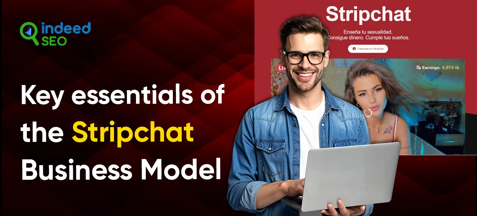 Key essentials of the Stripchat Business Model