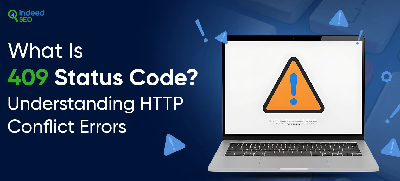 What Is 409 Status Code_ Understanding HTTP Conflict Errors