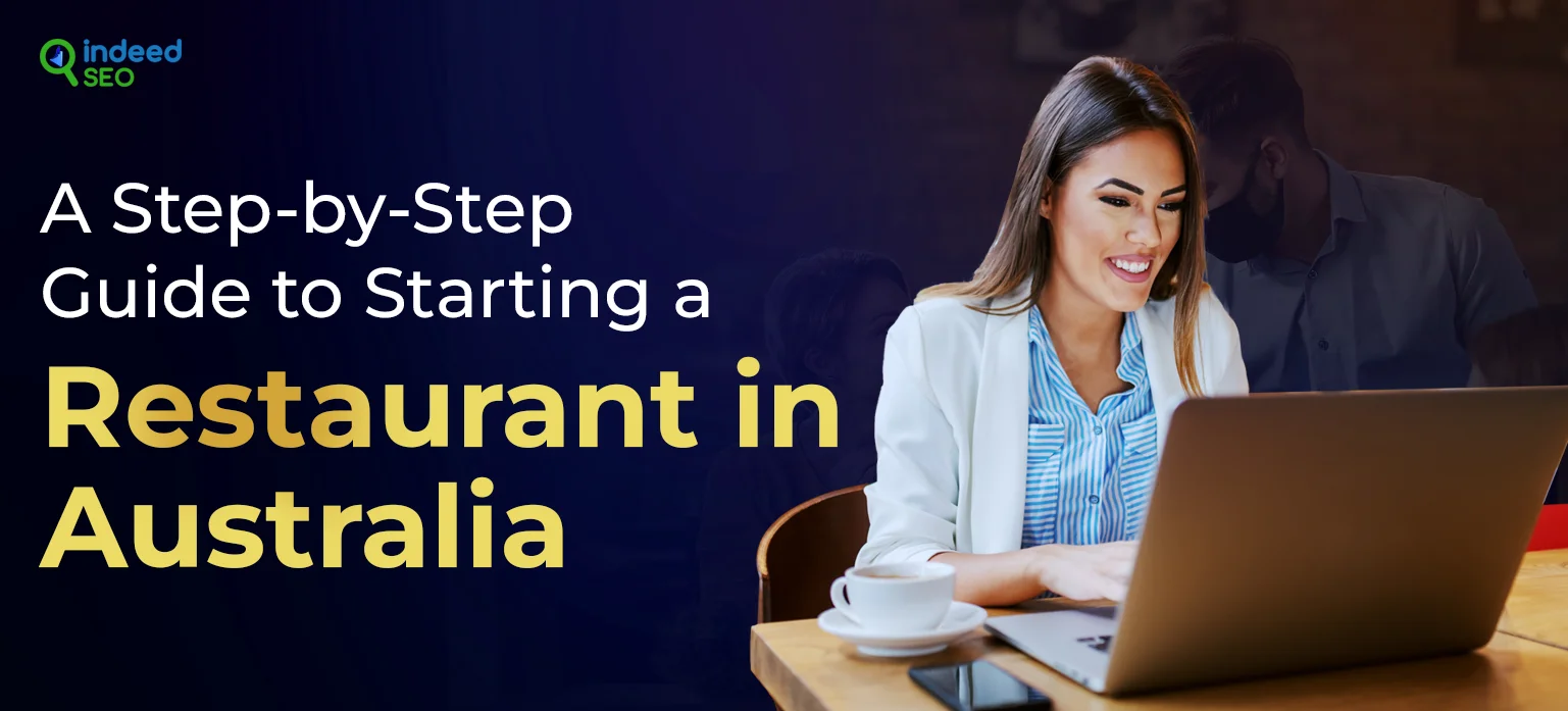 A Step-by-Step Guide to Starting a Restaurant in Australia