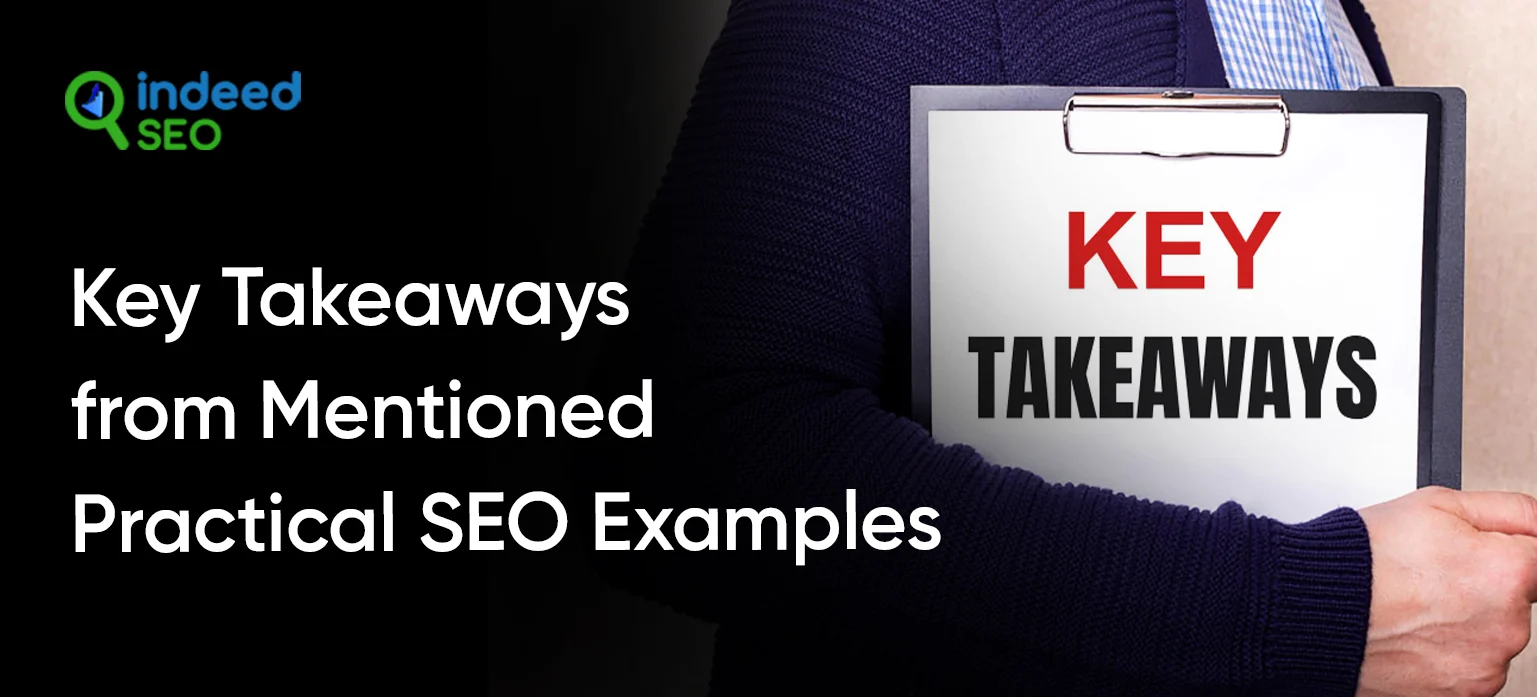 Key Takeaways from Mentioned Practical SEO Examples_