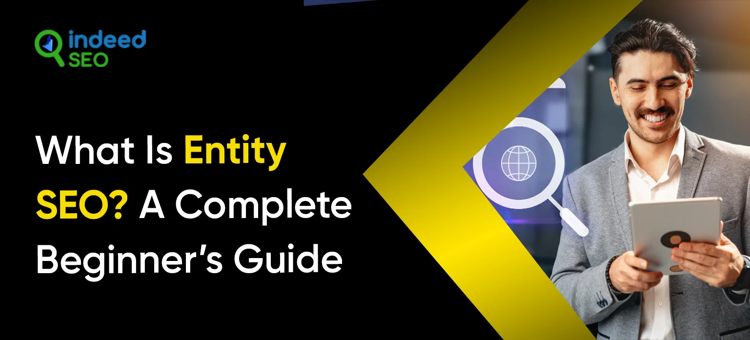 What Is Entity SEO_ A Complete Beginner’s Guide