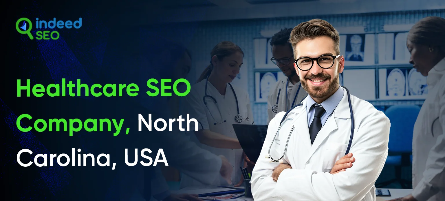 Healthcare SEO Company, North Carolina, USA