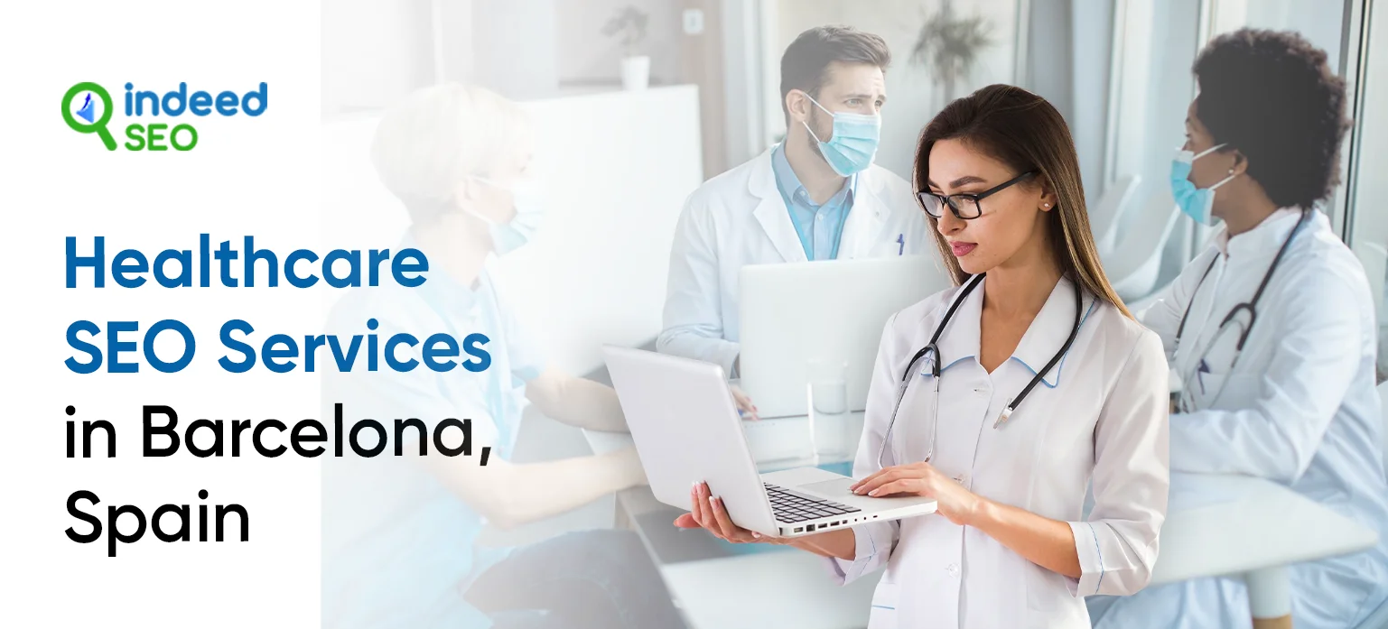 Healthcare SEO Services in Barcelona, Spain