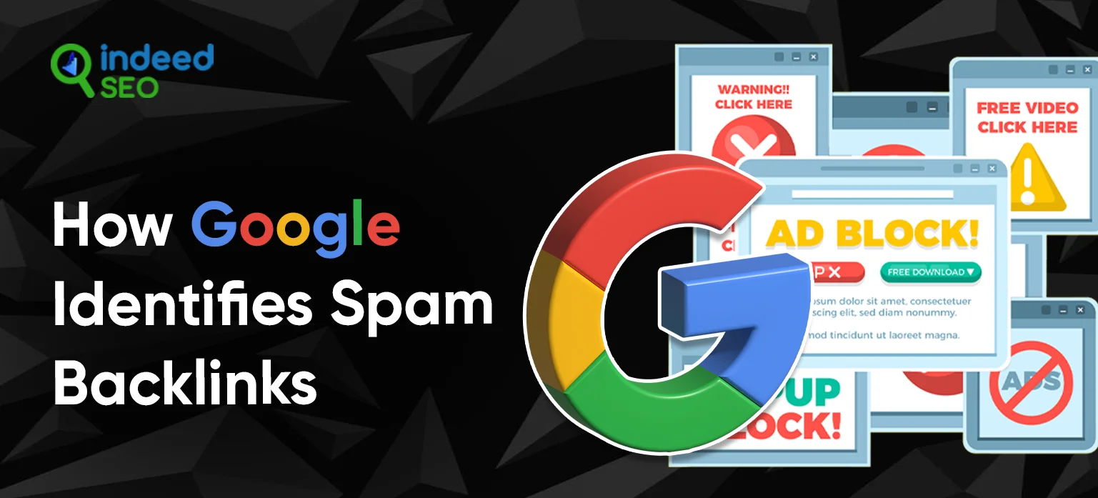 How Google Identifies Spam Backlinks