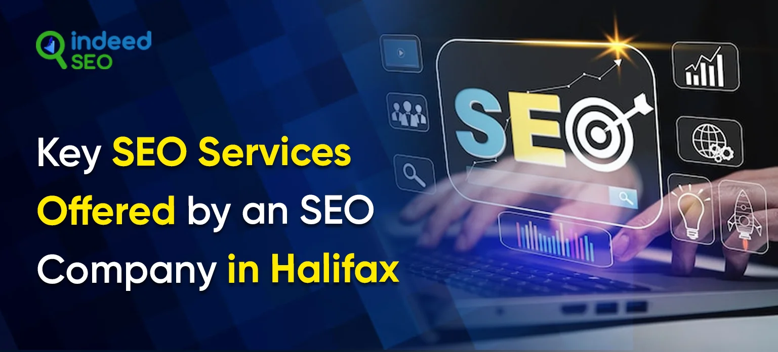 Key SEO Services Offered by an SEO Company in Halifax