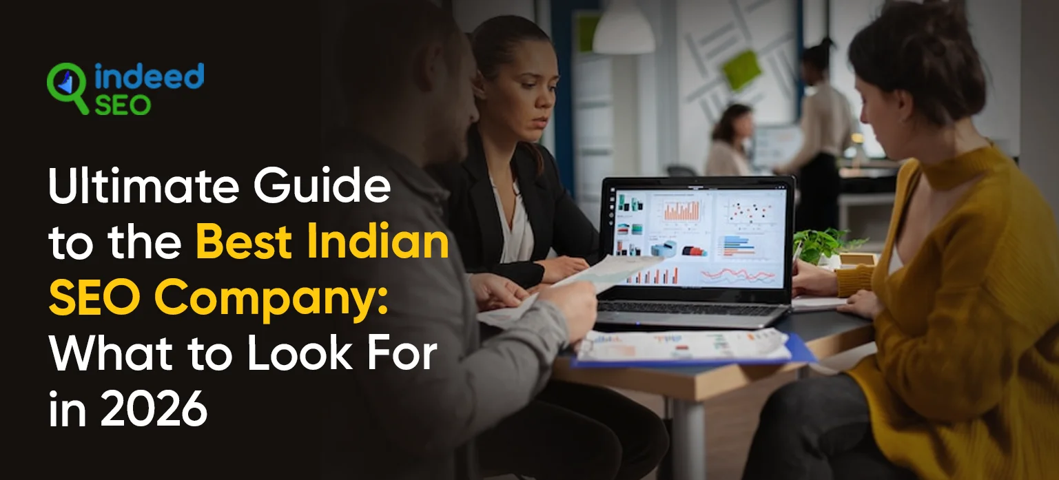 Ultimate Guide to the Best Indian SEO Company: What to Look For in 2026
